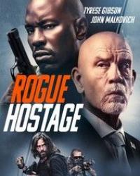 Rogue Hostage (2021) смотреть онлайн